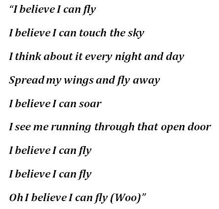 I Believe I Can Fly: The Deeper Meaning 